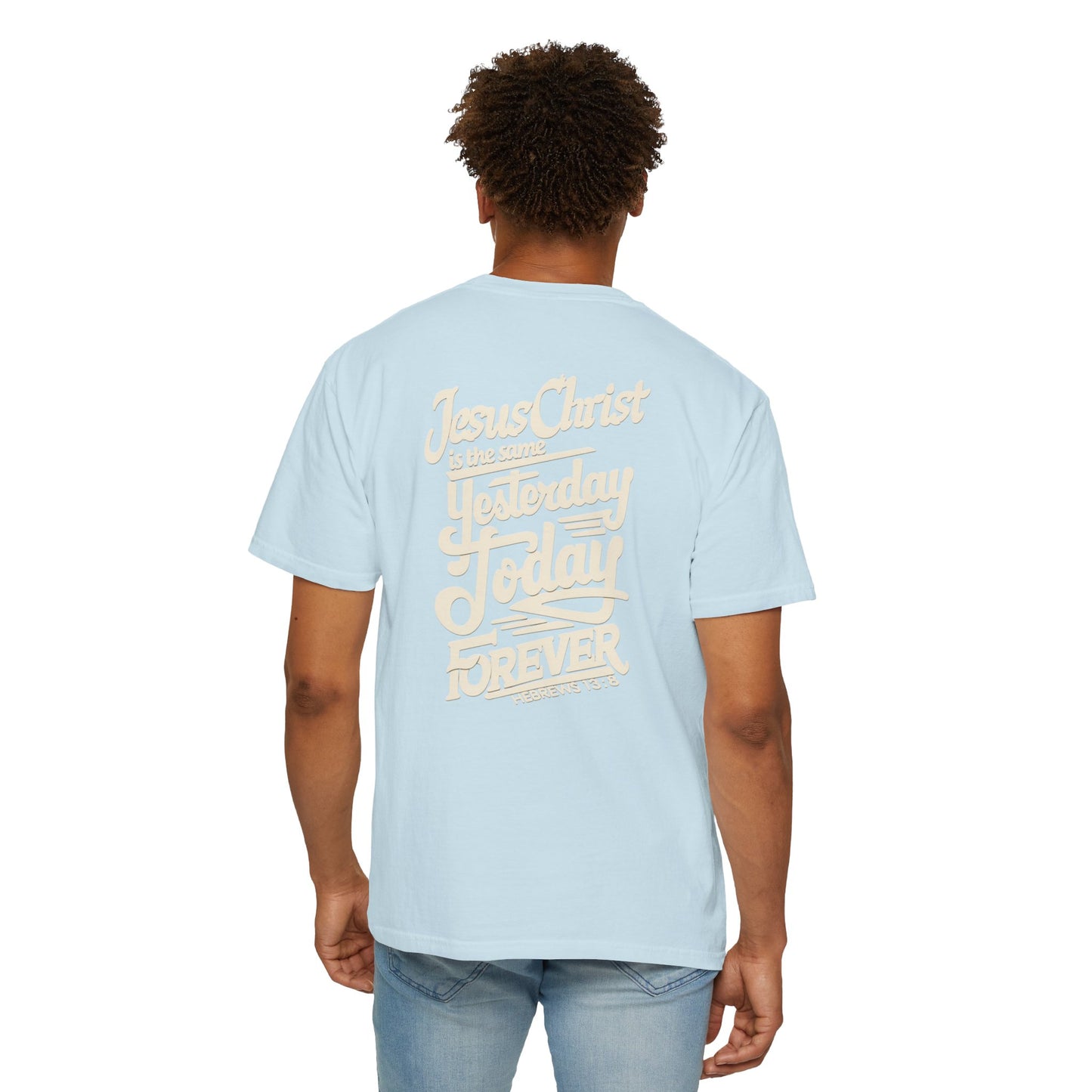 Hebrews 13:8 T-Shirt